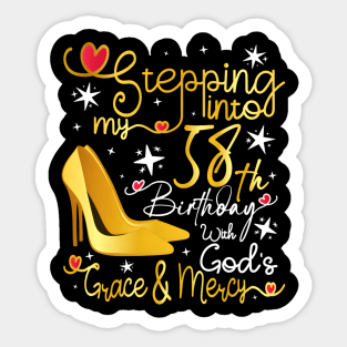 Stepping Into My 58Th With God'S Grace And Mercy Sticker